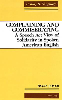 Complaining and Commiserating