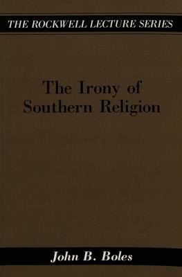 The Irony of Southern Religion