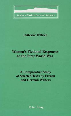 Women's Fictional Responses to the First World War