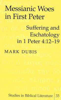 Messianic Woes in First Peter