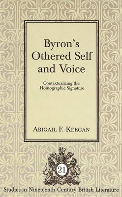 Byron's Othered Self and Voice