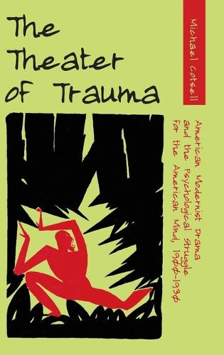 The Theater of Trauma