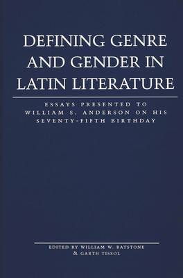 Defining Genre and Gender in Latin Literature