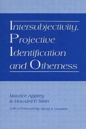 Intersubjectivity, Projective Identification and Otherness