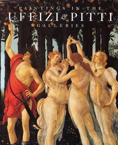 Paintings in the Uffizi and Pitti Galleries
