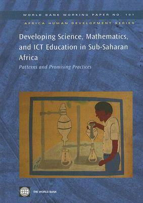 Developing Science, Mathematics, and ICT Education in Sub-Saharan Africa