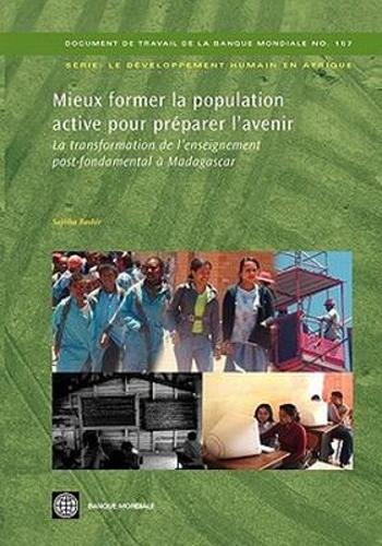 Mieux Former La Population Active Pour Preparer L'avenir
