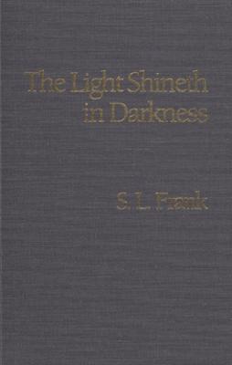 Light Shineth in Darkness