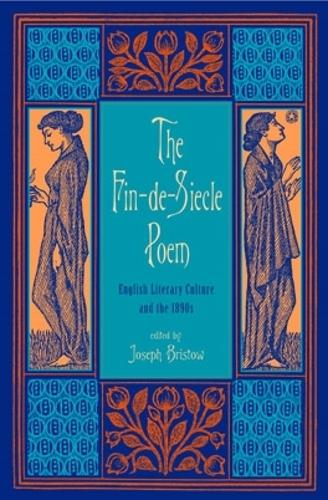 The Fin-de-Siècle Poem