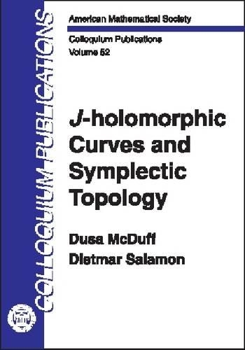 J-holomorphic Curves and Symplectic Topology
