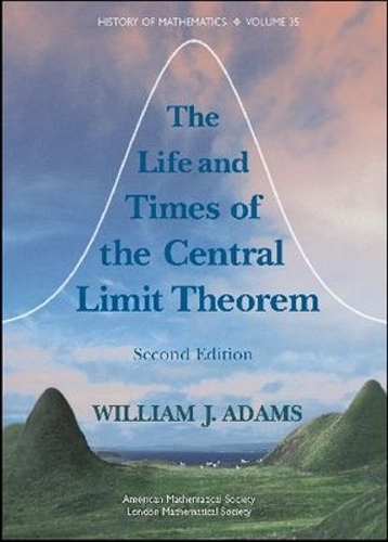 The Life and Times of the Central Limit Theorem