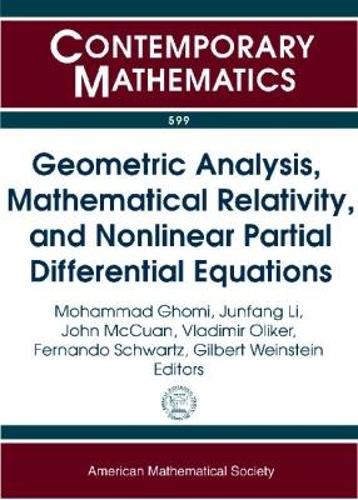 Geometric Analysis, Mathematical Relativity and Nonlinear Partial Differential Equations