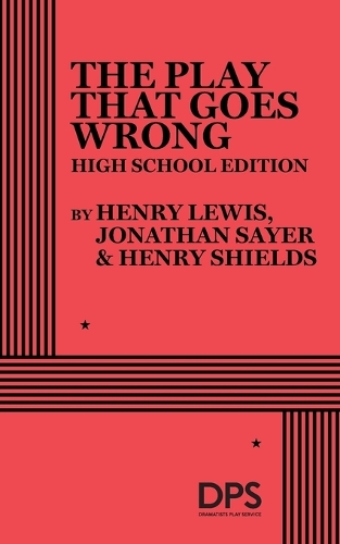 The Play That Goes Wrong (High School Edition)