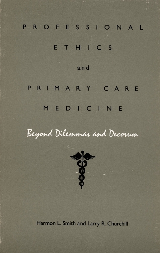 Professional Ethics and Primary Care Medicine