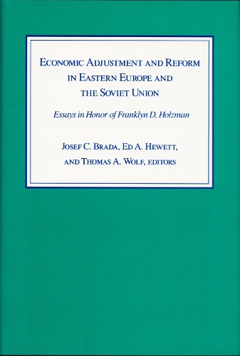 Economic Adjustment and Reform in Eastern Europe and the Soviet Union