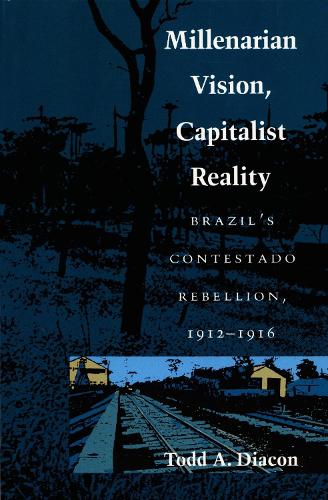 Millenarian Vision, Capitalist Reality