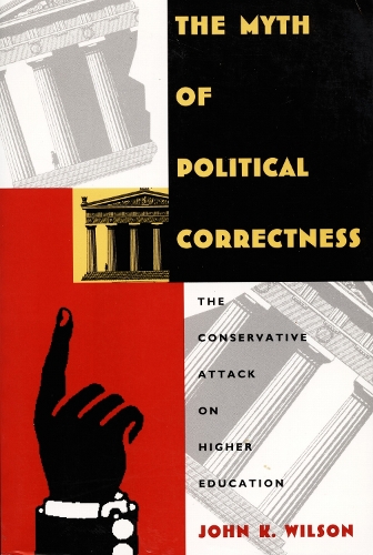 The Myth of Political Correctness