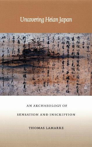Uncovering Heian Japan