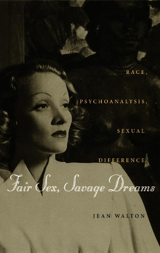Fair Sex, Savage Dreams