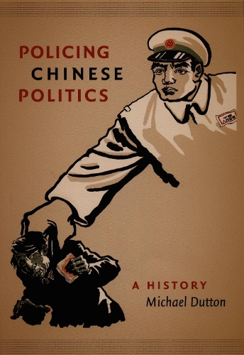 Policing Chinese Politics