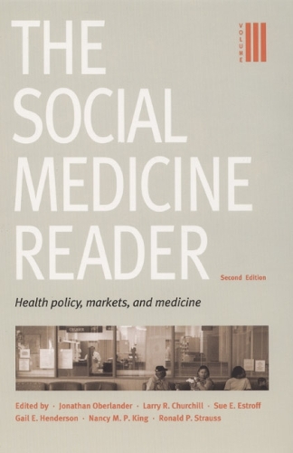 The Social Medicine Reader, Second Edition