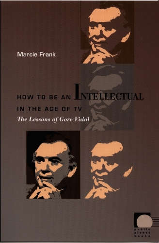 How to Be an Intellectual in the Age of TV