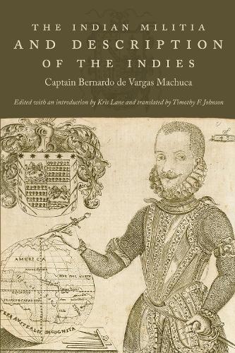 The Indian Militia and Description of the Indies