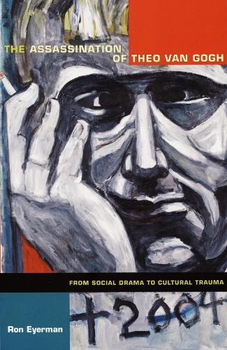 The Assassination of Theo Van Gogh