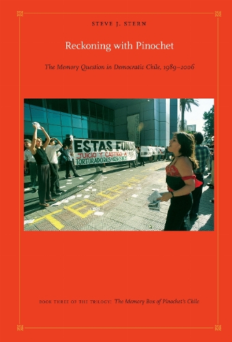 Reckoning with Pinochet