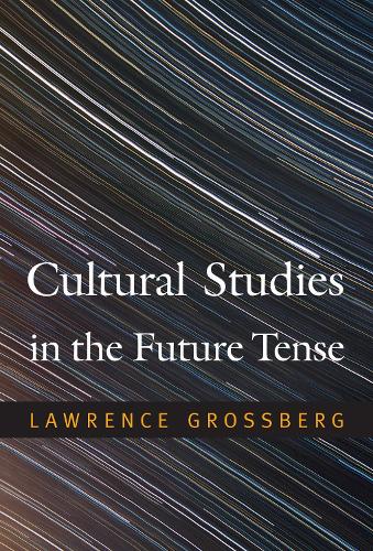 Cultural Studies in the Future Tense