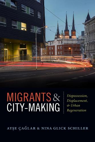 Migrants and City-Making