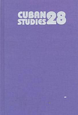 Cuban Studies: v. 28