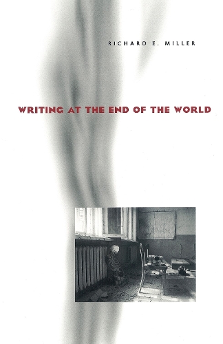 Writing at the End of the World