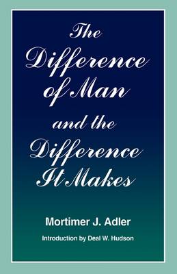 The Difference of Man and the Difference It Makes