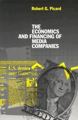 The Economics of Financing of Media Companies