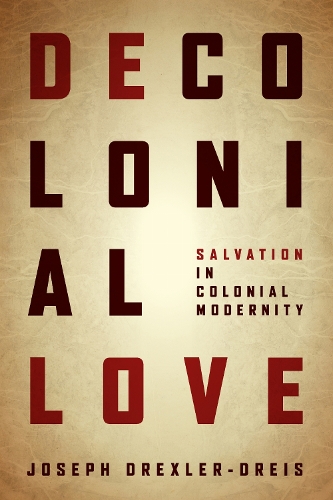 Decolonial Love