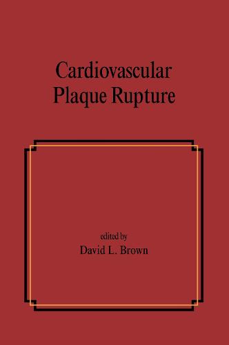 Cardiovascular Plaque Rupture
