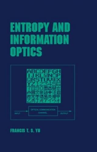 Entropy and Information Optics