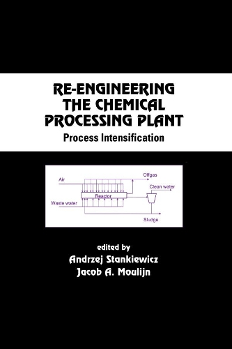 RE-Engineering the Chemical Processing Plant