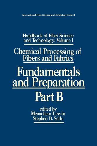 Handbook of Fiber Science and Technology: Volume 1