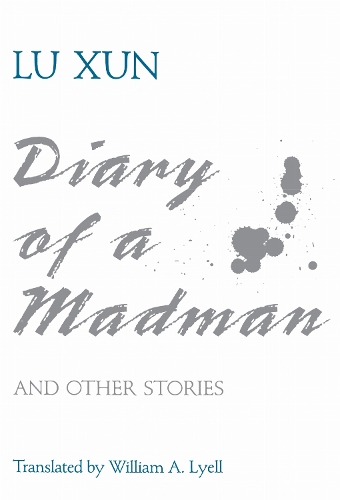 Diary of a Madman and Other Stories