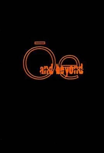 Oe and Beyond