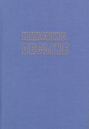Managing Decline
