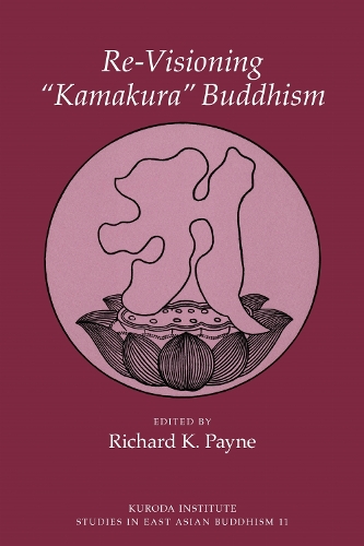 Re-visioning Kamakura Buddhism