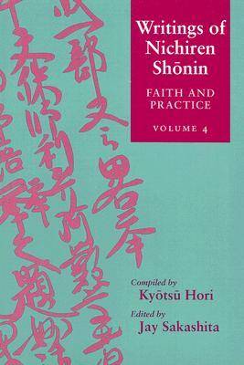 Writings of Nichiren Shonin Doctrine 4; Faith and Practice
