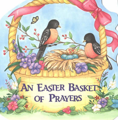 An Easter Basket of Prayers