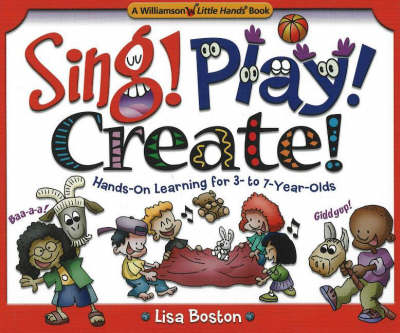 Sing! Play! Create!