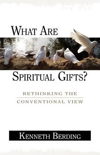 What Are Spiritual Gifts?