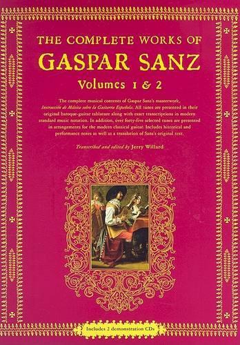 The Complete Works of Gaspar Sanz - Volumes 1 & 2