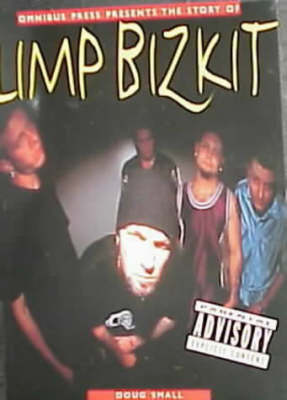 The Story of Limp Bizkit